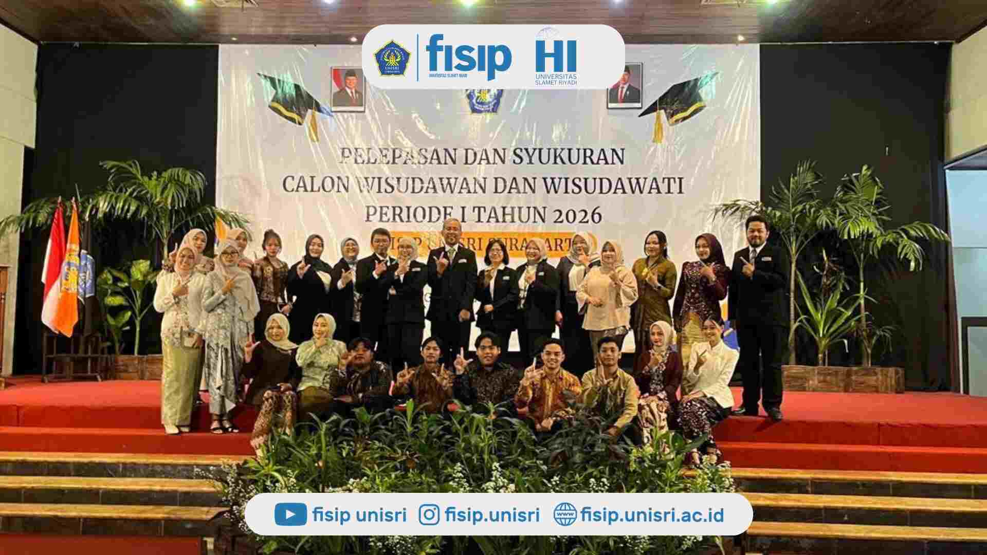 Pelepasan Calon Wisudawan HI UNISRI 2026: Mayoritas Lulus 3,5 Tahun, Bukti Kualitas dan Dedikasi