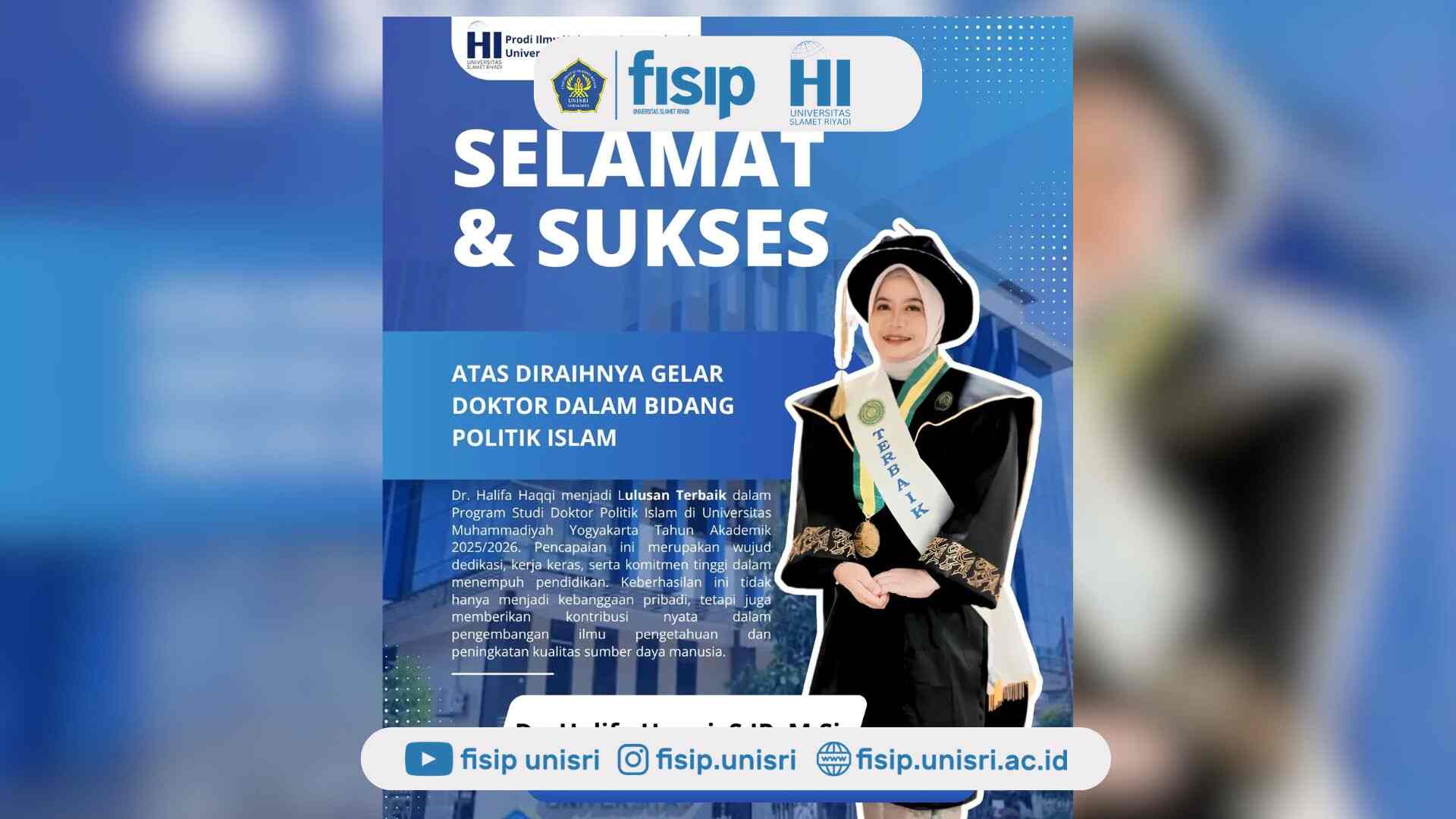 Dr Halifa Haqqi: Kisah Inspiratif Dosen HI UNISRI Raih Predikat Lulusan Terbaik di UMY